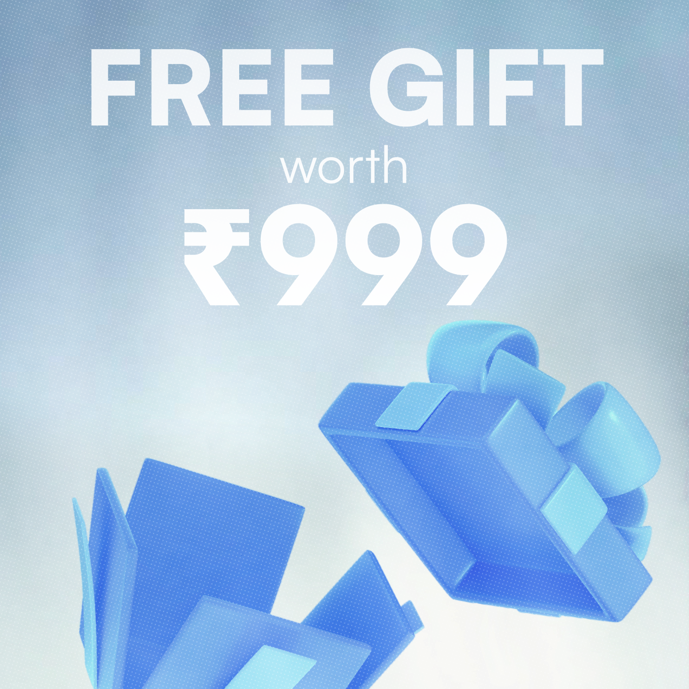 Freebie worth ₹999