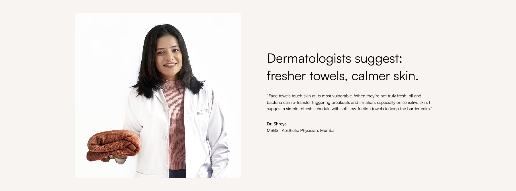 Woman holding a doctor towels' with text about dermatologists and towels on a light background